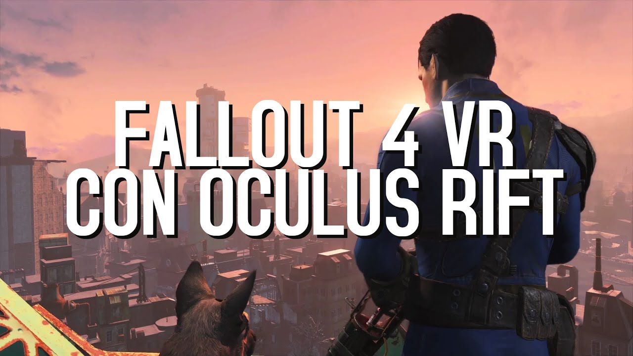 fallout 4 vr oculus rift
